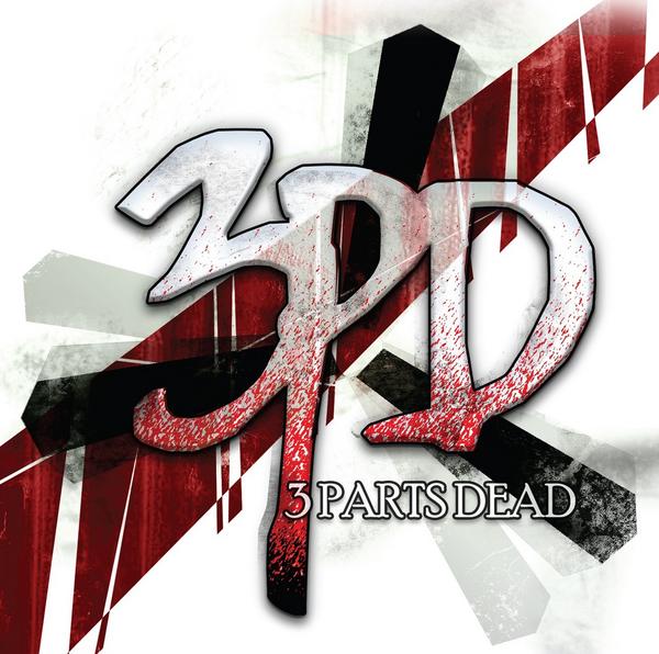 3 Parts Dead – 3 Parts Dead (2013)