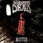 img 3 Parts Dead - Master (2016)