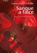 Giovan Battista Ruffo - Sangue a falce (2024)
