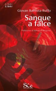 Giovan Battista Ruffo – Sangue a falce (2024)