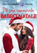Alessandra Caimi - Mi sono innamorata di Babbo Natale (2024)