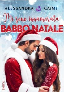 Alessandra Caimi – Mi sono innamorata di Babbo Natale (2024)