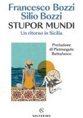 Francesco Bozzi, Silio Bozzi - Stupor mundi (2024)