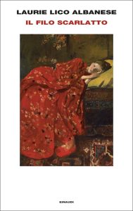Laurie Lico Albanese – II filo scarlatto (2024)