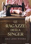 Ana Lena Rivera - Le ragazze della Singer (2024)