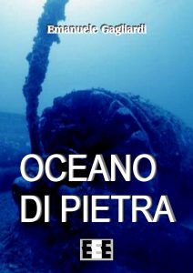 Emanuele Gagliardi – Oceano di pietra (2018)