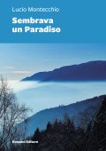 Lucio Montecchio - Sembrava un Paradiso (2024)