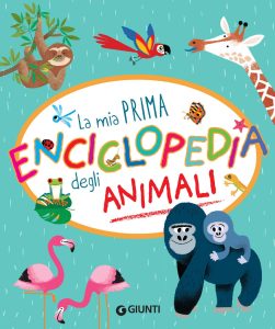 Annalisa Lay – La mia prima enciclopedia degli animali (2024)