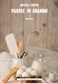 Melissa Turchi - Parole in grammi (2024)