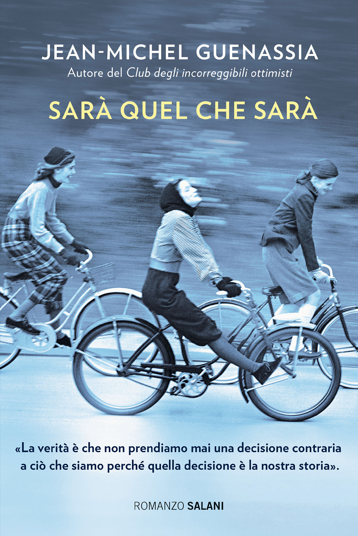 Jean-Michel Guenassia – Sarà quel che sarà (2024)