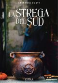 Stefania Costi - La strega del Sud (2024)