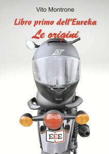 Vito Montrone – Libro primo dell’Eureka. Le origini (2024)