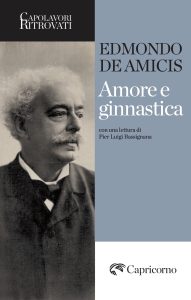 Edmondo De Amicis – Amore e ginnastica (2024)