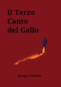 Jacopo D’Elisiis - Il Terzo canto del Gallo (2024)