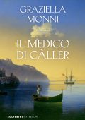 Graziella Monni - Il medico di Càller (2024)