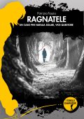 Patrizia Fassio - Ragnatele. Un caso per Natalia Solari, vice questore (2024)