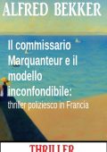 Alfred Bekker - Il commissario Marquanteur e il modello inconfondibile (2024)