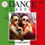 VA – Dance Classics – Italo Edition Vol.1-2 (2011-2012) FLAC