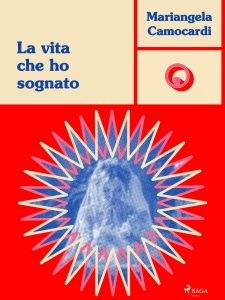Mariangela Camocardi – La vita che ho sognato (2024)