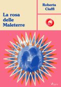 Roberta Ciuffi - La rosa delle Maleterre (2024)