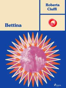 Roberta Ciuffi – Bettina (2024)