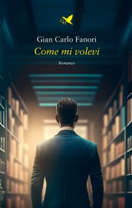 Gian Carlo Fanori – Come mi volevi (2024)