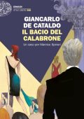 Giancarlo De Cataldo - Il bacio del calabrone (2024)