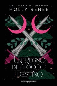 Holly Renee – Stars and Shadows Vol. 4. Un regno di fuoco e destino (2024)