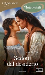 Pamela Clare – Sedotti dal desiderio (2024)