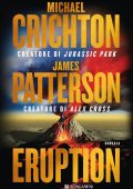 Michael Crichton, James Patterson - Eruption (2024)