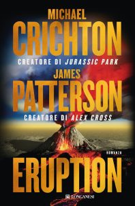 Michael Crichton, James Patterson – Eruption (2024)