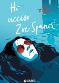 Kit Frick - Ho ucciso Zoe Spanos (2024)