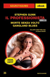 Stephen Gunn – Il Professionista Story: Morte senza volto – Gangland blues (2024)