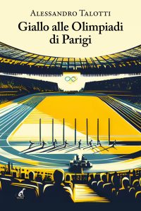 Alessandro Talotti – Giallo alle Olimpiadi di Parigi (2024)
