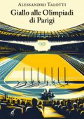 Alessandro Talotti - Giallo alle Olimpiadi di Parigi (2024)