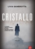 Livia Sambrotta - Cristallo (2024)