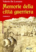 Valerio De Lorenzo - Memorie della città guerriera (2024)
