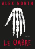Alex North - Le ombre (2020)