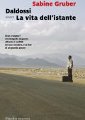 Sabine Gruber - Daldossi ovvero La vita dell'istante (2019)