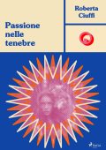 Roberta Ciuffi - La saga dei Lykaon Vol. 3. Passione nelle tenebre (2024)