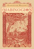 Evangeline Walton - I Mabinogion (2024)