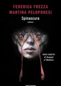 Federica Frezza, Martina Peloponesi - Spinascura (2024)