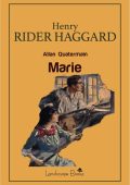 Henry Rider Haggard - Allan Quatermain. Marie (2024)