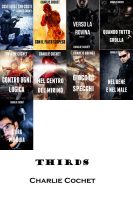 Charlie Cochet – Serie Thirds completa (2014) Charlie Cochet – Serie Thirds completa (2014)