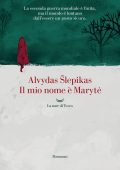 Alvydas Šlepikas - Il mio nome è Marytė (2024)