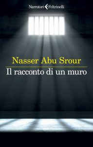 Nasser Abu Srour – Il racconto di un muro (2024)