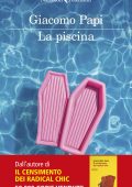 Giacomo Papi - La piscina (2024)