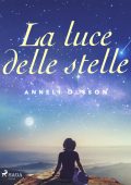 Anneli Olsson - La luce delle stelle (2023)