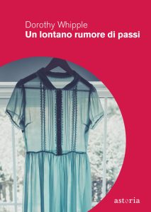 Dorothy Whipple – Un lontano rumore di passi (2021)