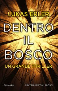 Lukas Erler – Dentro il bosco (2018)